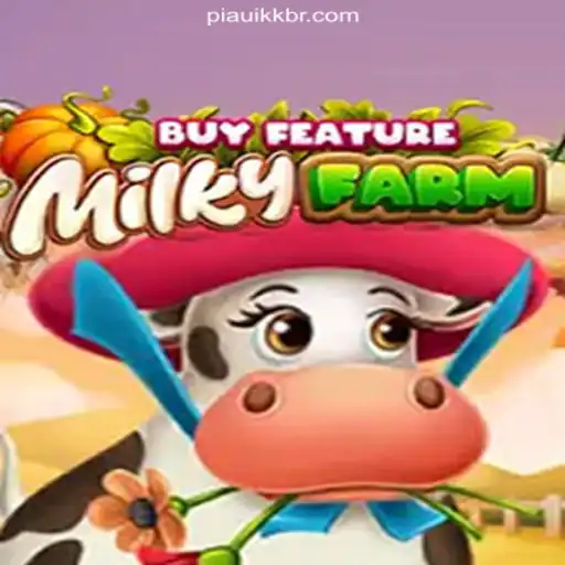 Exploring MilkyFarmBuyFeature and the Rise of Piaui KK A Plataforma de Apostas